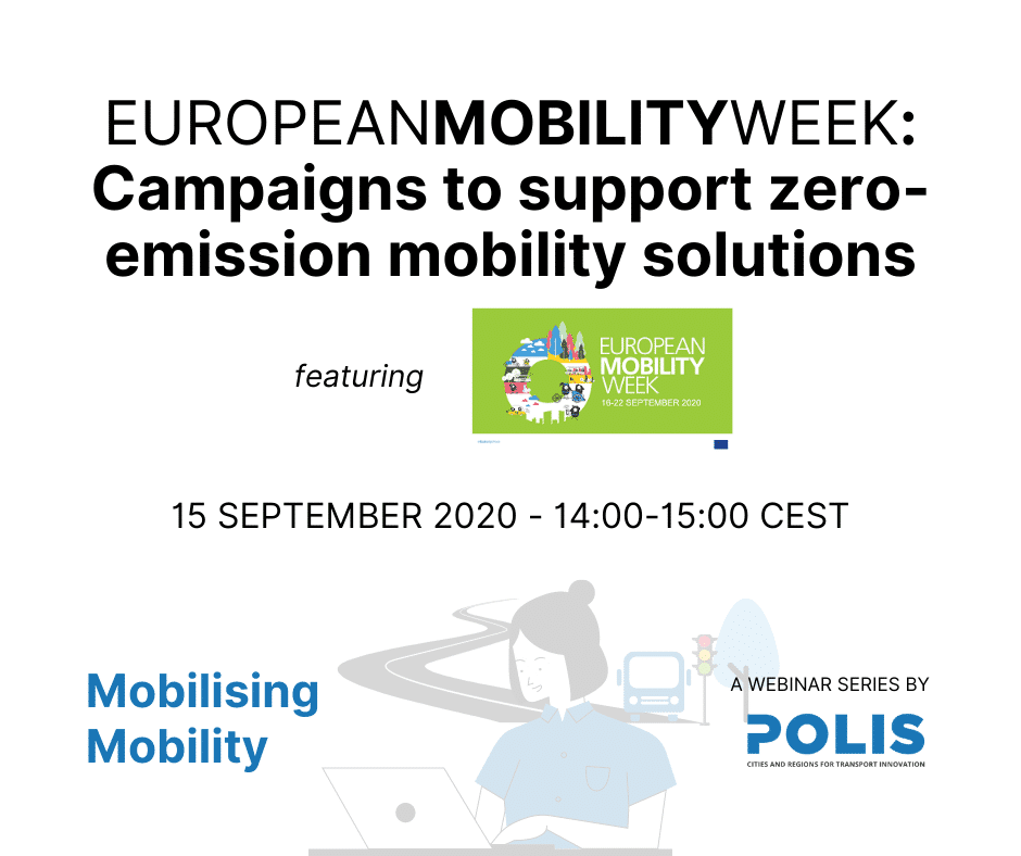 Mobilising Mobility: EUROPEANMOBILITYWEEK – Campaigns to support zero-emission mobility solutions