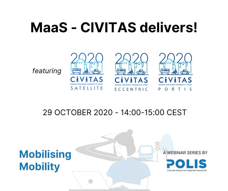 Mobilising Mobility: MaaS – CIVITAS delivers!