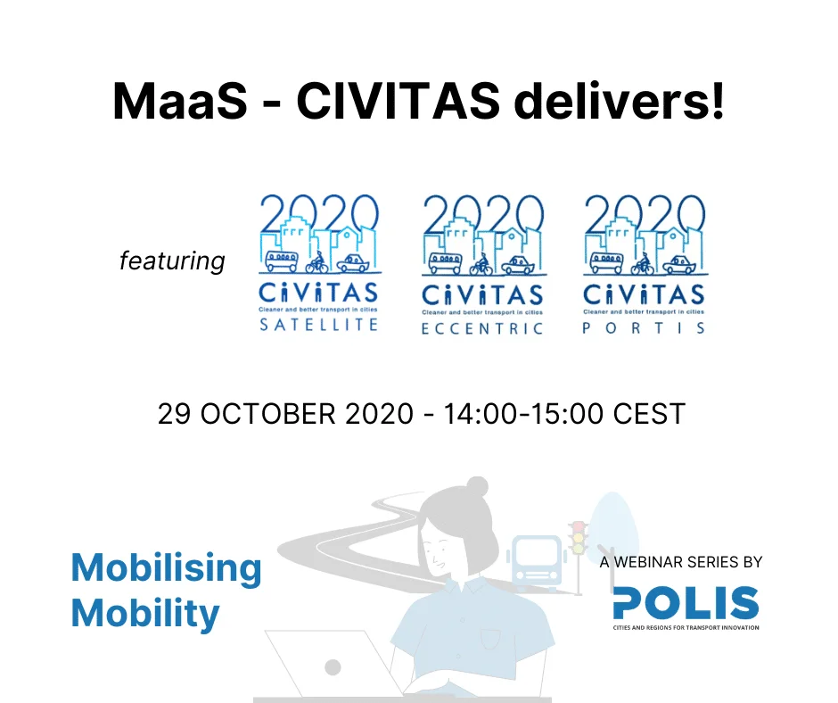 Mobilising Mobility: MaaS – CIVITAS delivers!