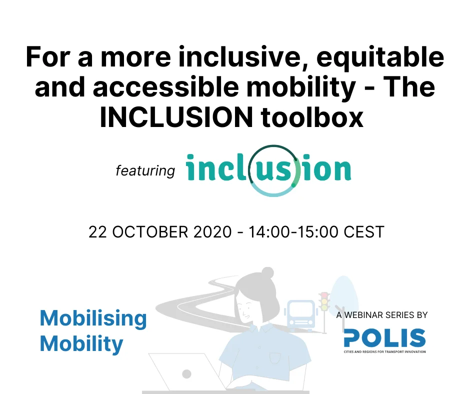 For a more inclusive, equitable and accessible mobility – The INCLUSION toolbox