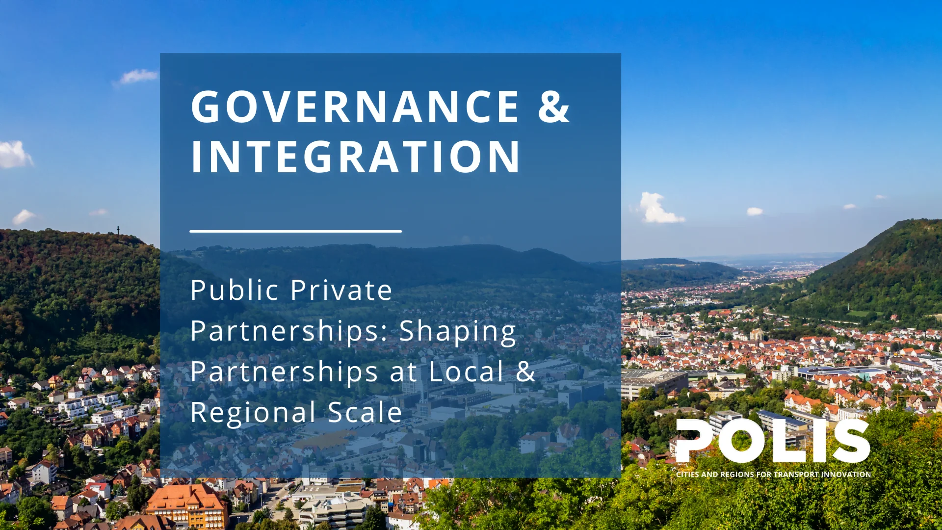 Public Private Partnerships: Local & Regional Scales