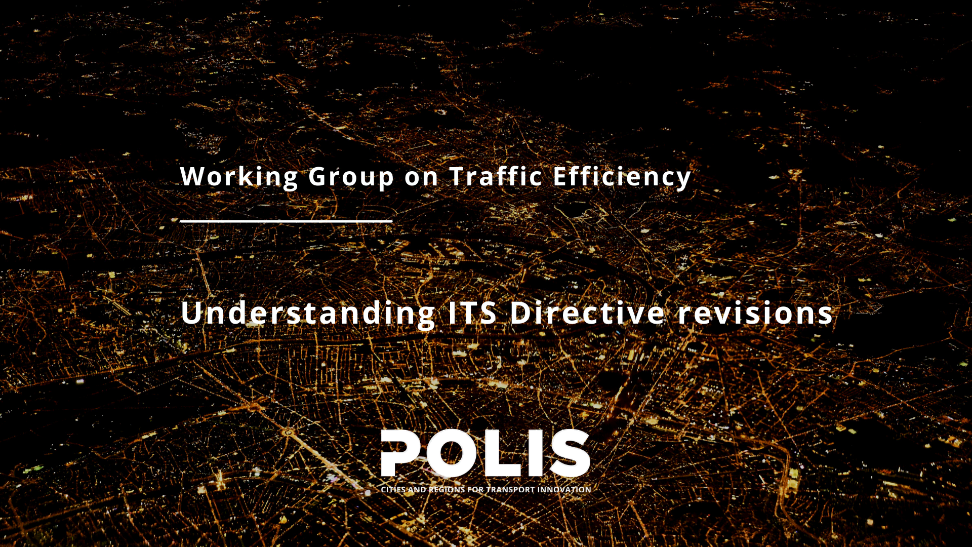 Traffic Efficiency working group examines ITS Directive