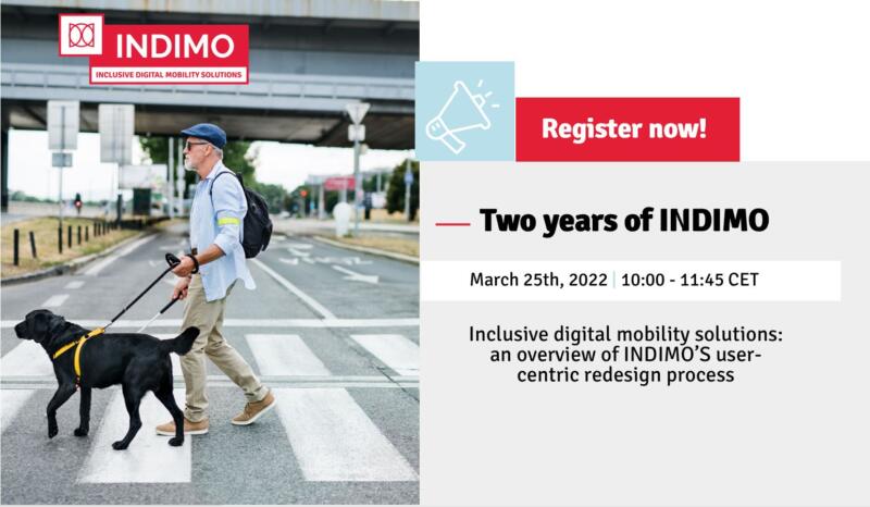 Join the second INDIMO public event “Inclusive digital mobility solutions: an overview of INDIMO’s user-centric redesign process” – 25th March