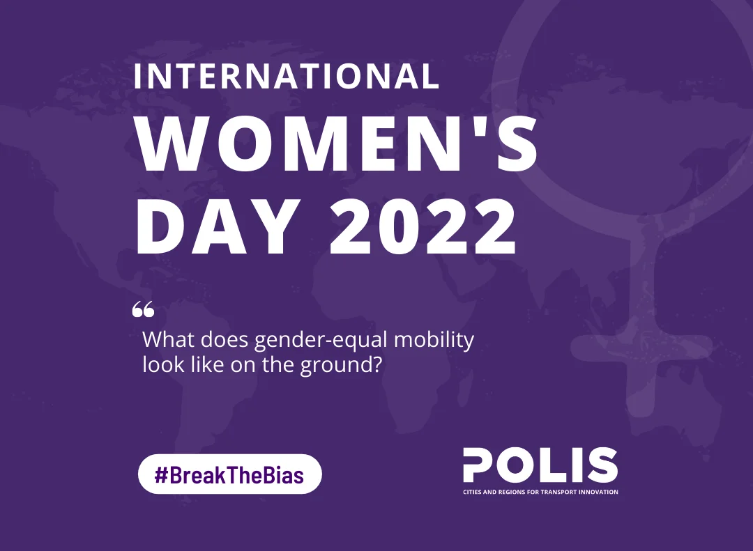 Gender-equal mobility: can we #BreakTheBias?