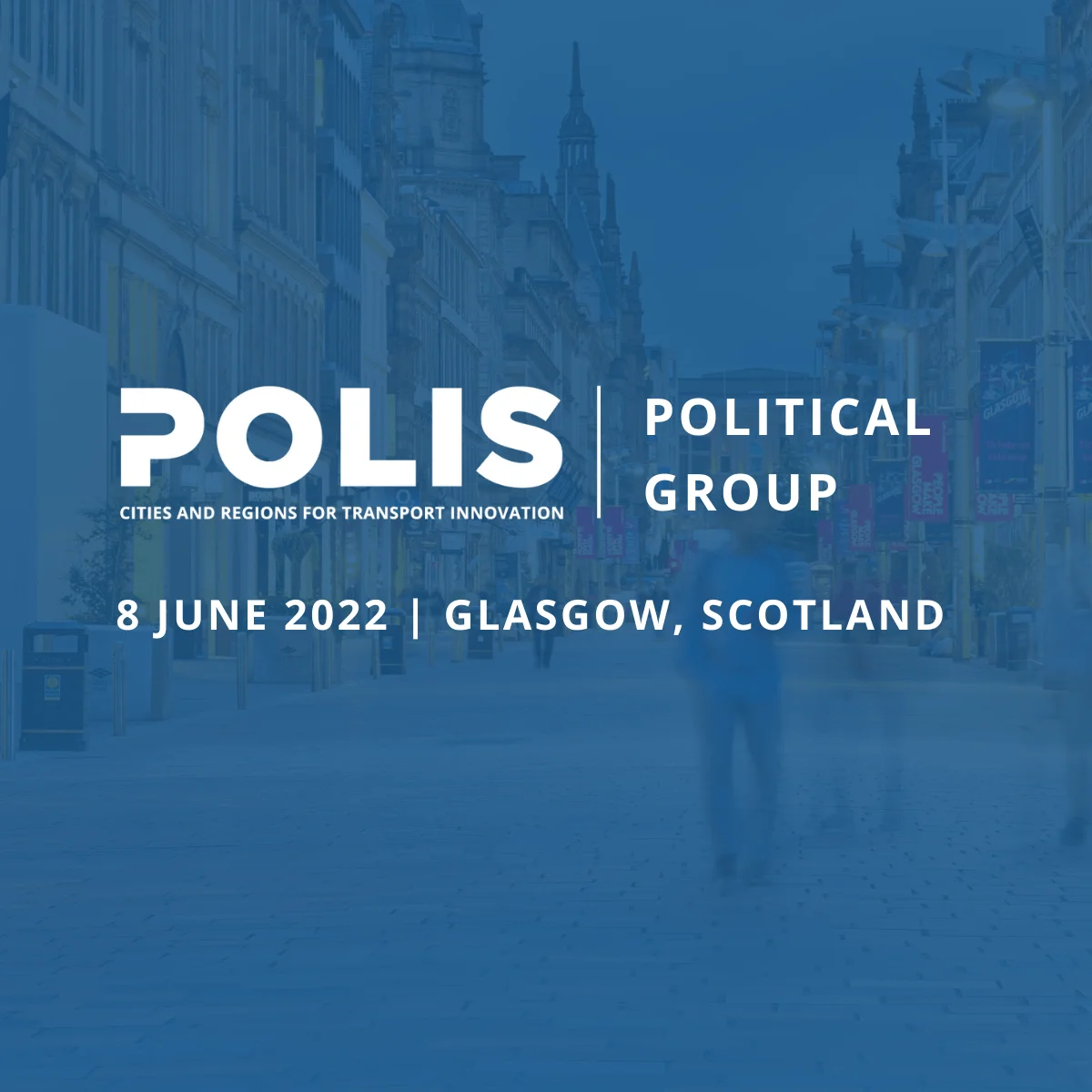 POLIS’ Leadership Summit set for Glasgow