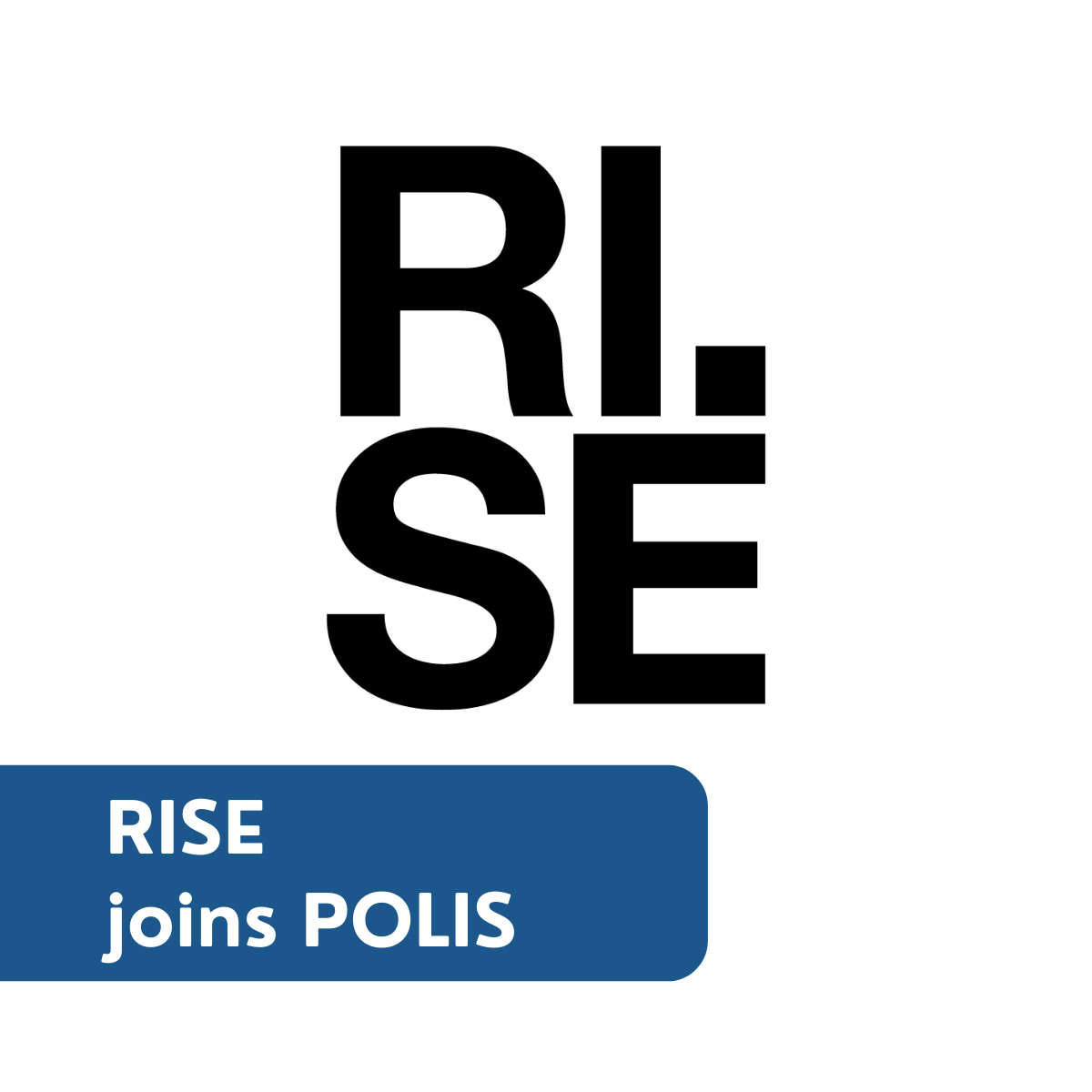 RISE joins POLIS!