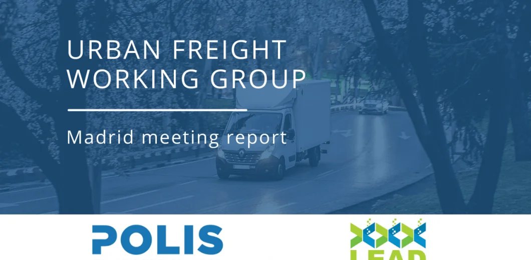 Urban Freight working group convenes in Madrid