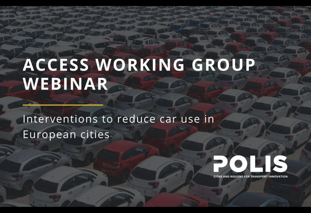 Access Working Group Webinar: Interventions to reduce car use in European cities