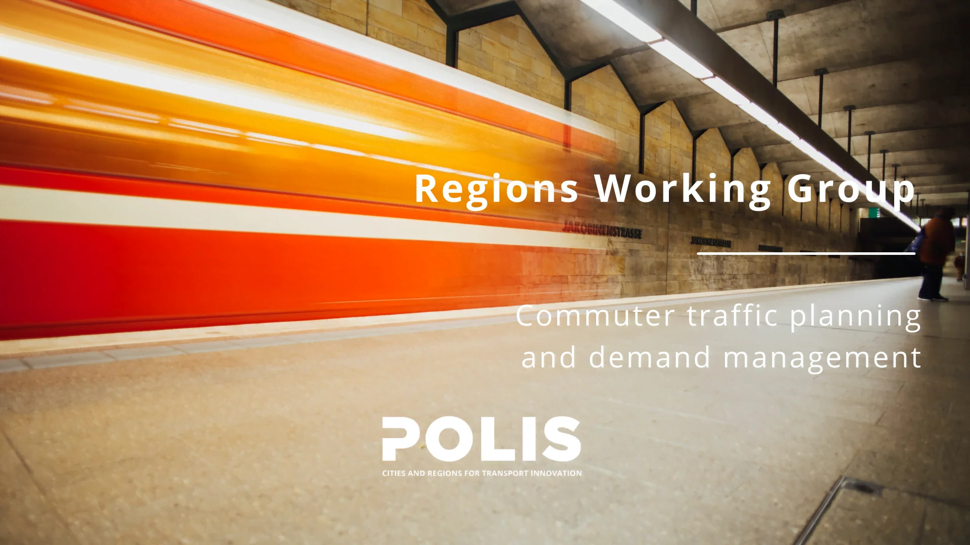 Regions Working Group: Commuter traffic planning and demand management