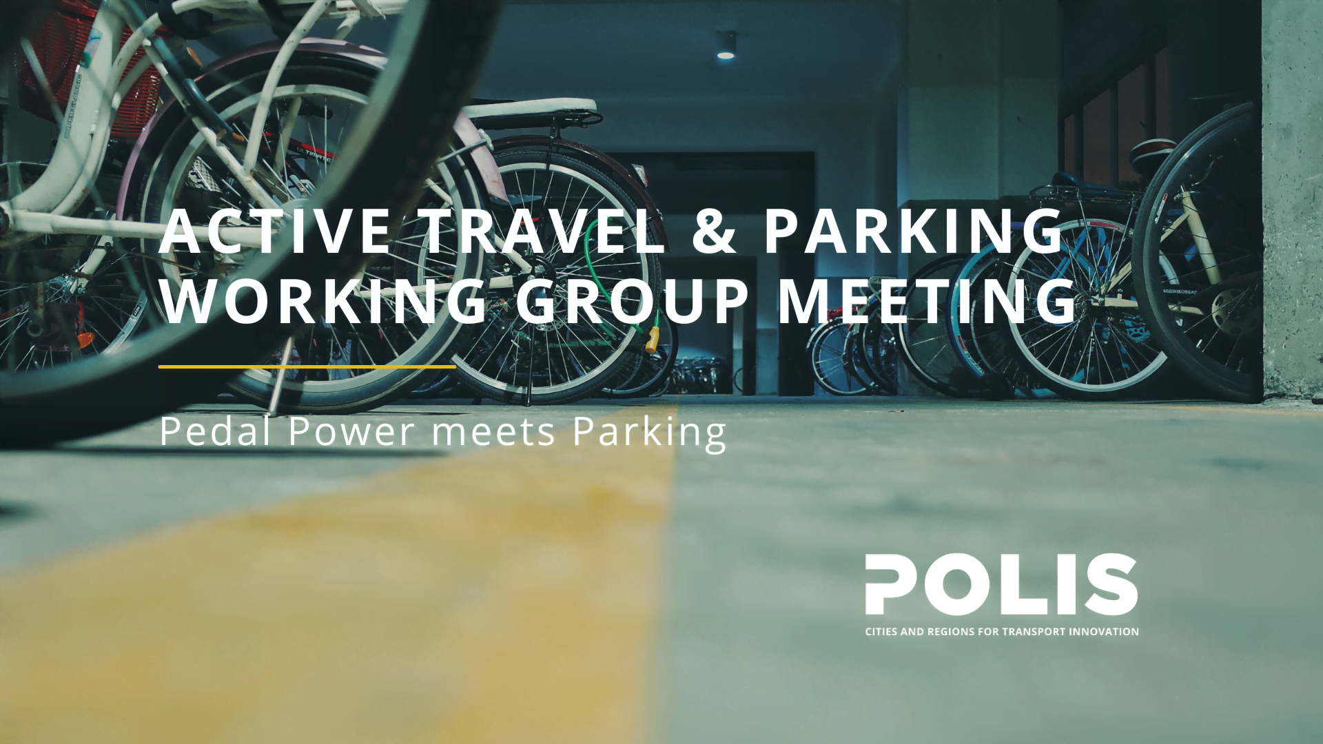 Joint Active Travel & Parking Work Group meeting: Pedal Power meets Parking
