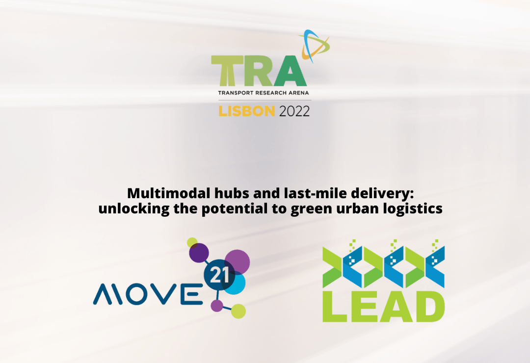 MOVE21 and LEAD at the Transport Research Arena 2022