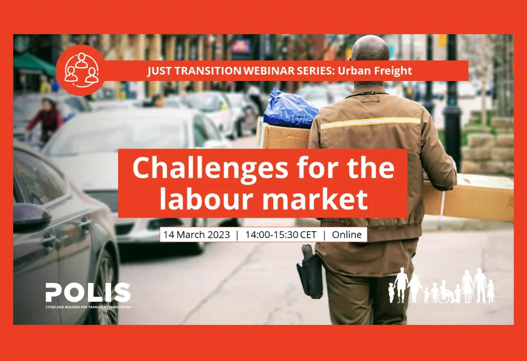 Urban Freight Just Transition Webinar: “Delivering the jobs”