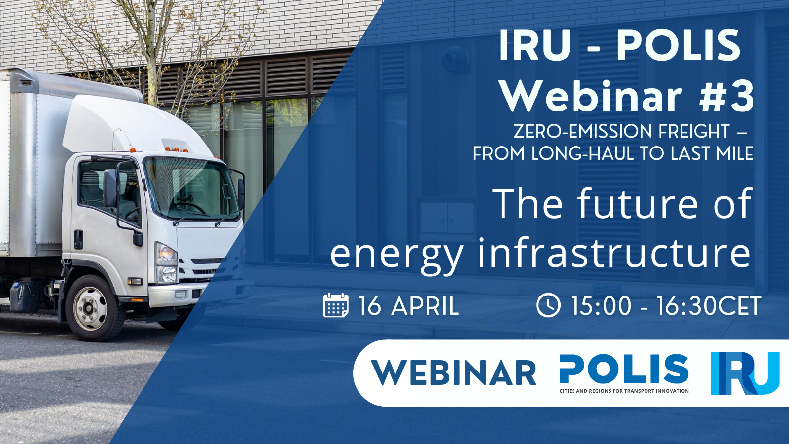3rd IRU-POLIS Webinar: The future of energy infrastructure