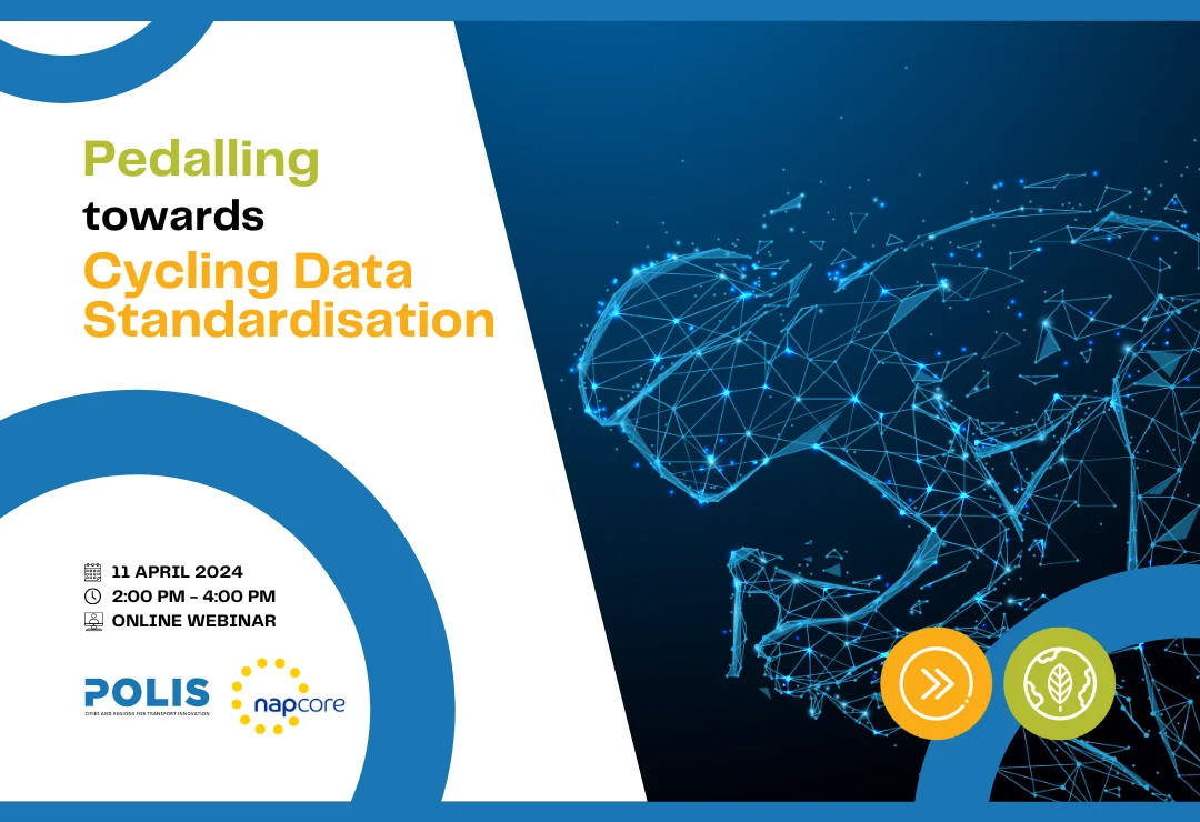 Pedalling towards cycling data standardisation: Joint POLIS-NAPCORE webinar reveals all