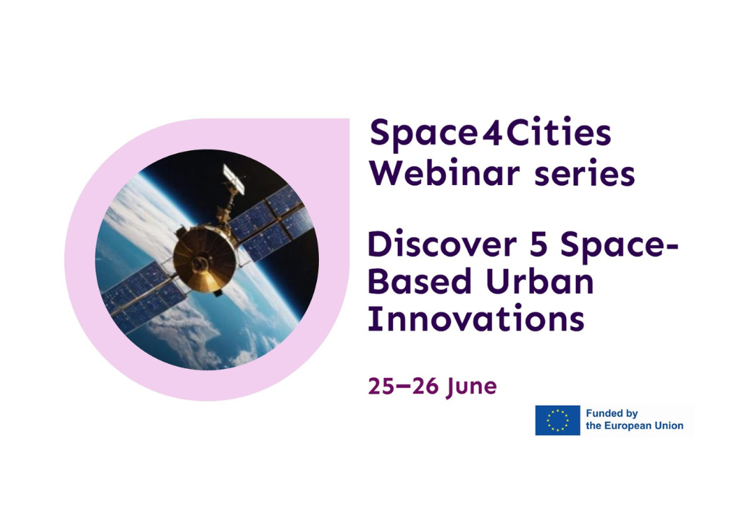 Discover 20 cutting-edge urban innovations using satellite data with SPACE4Cities