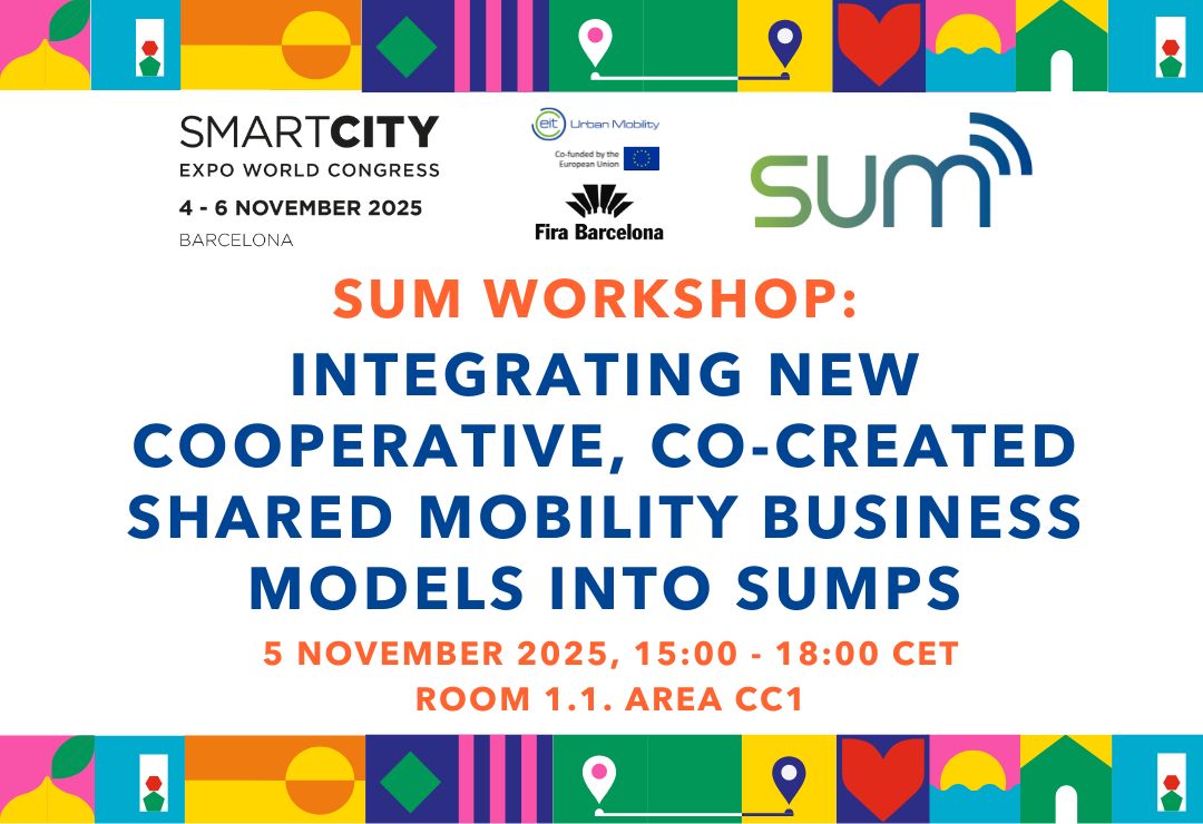 SUM at Smart City Expo: Workshop ‘Integrating New Cooperative, Co-created Shared Mobility Business Models into SUMPs’