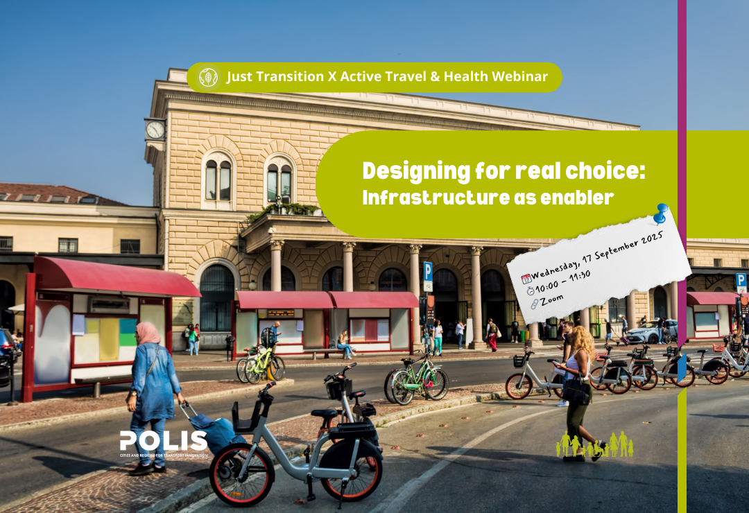 Just Transition x Active Travel & Health Webinar: Designing for real choice—Infrastructure as enabler