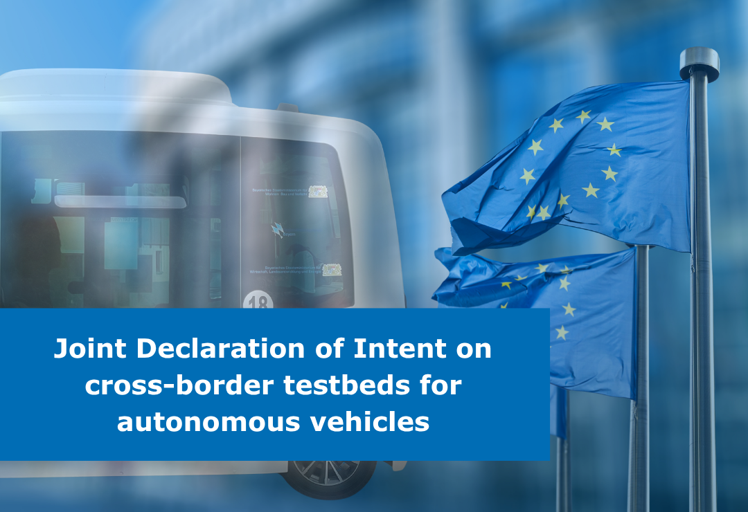 18 Member States signed a Joint Declaration of Intent on large-scale cross-border testbeds for autonomous vehicles