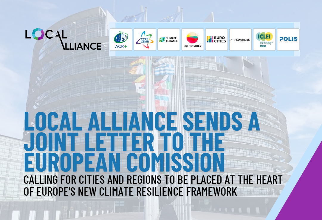Local Alliance urges European Commission to put cities and regions at the heart of Europe’s Climate Resilience Framework